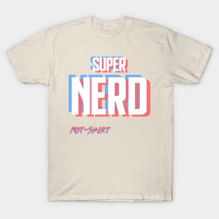 Super Nerd T-Shirt